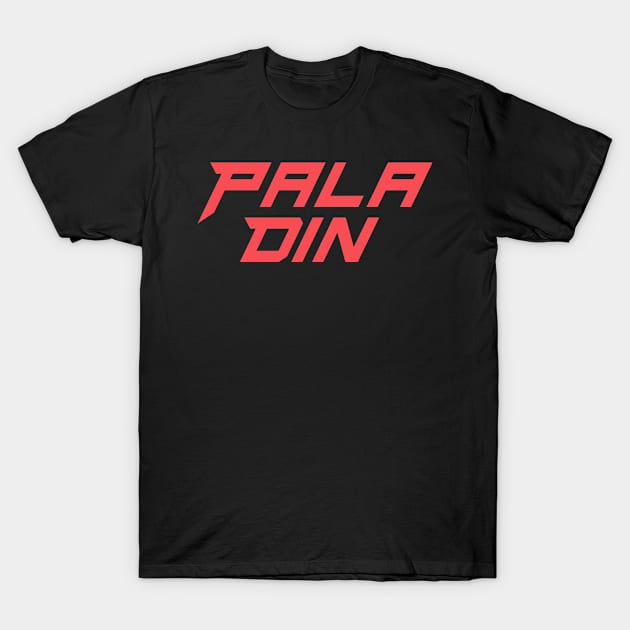 Pen and Paper RPG Classes Series - Paladin T-Shirt by gam1ngguy